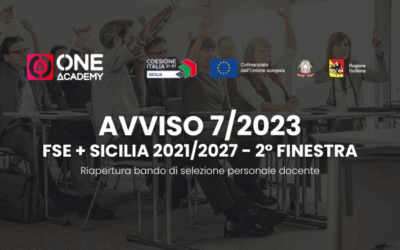 Avviso 7/2023 FSE + Sicilia 2021/2027 – 2° Finestra – RIAPERTURA BANDO DI SELEZIONE PERSONALE DOCENTE