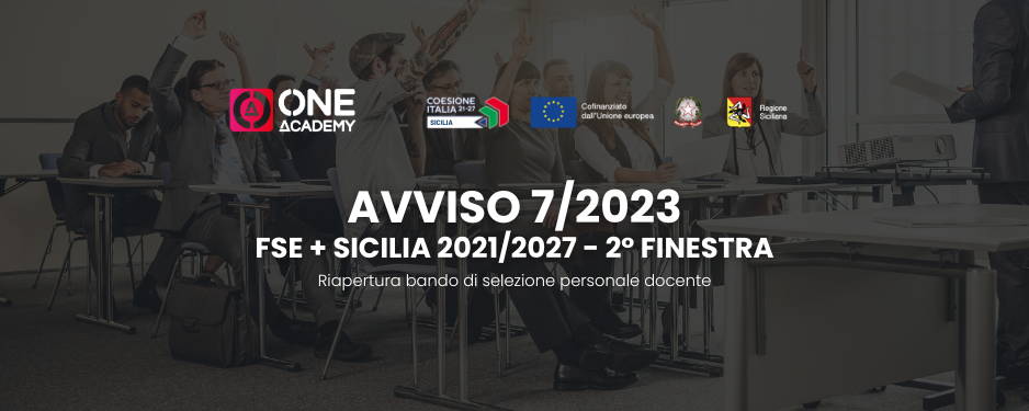 Avviso 7/2023 FSE + Sicilia 2021/2027 – 2° Finestra – RIAPERTURA BANDO DI SELEZIONE PERSONALE DOCENTE