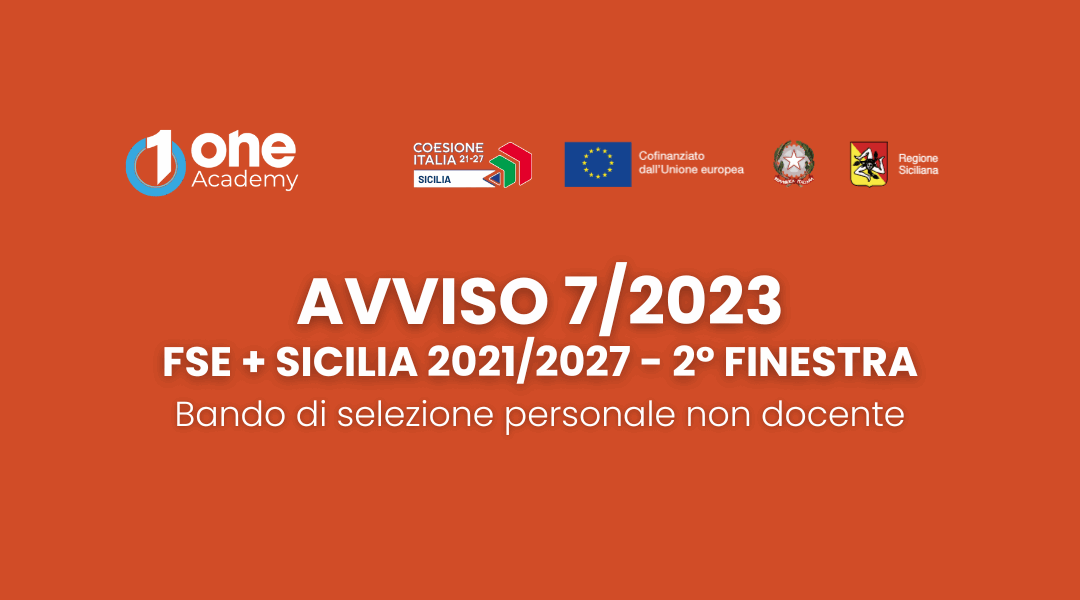 Avviso 7/2023 FSE + Sicilia 2021/2027 – 2° Finestra – BANDO DI SELEZIONE PERSONALE NON DOCENTE